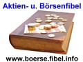 Aktien- und Börsenfibel | www.boerse.fibel.info